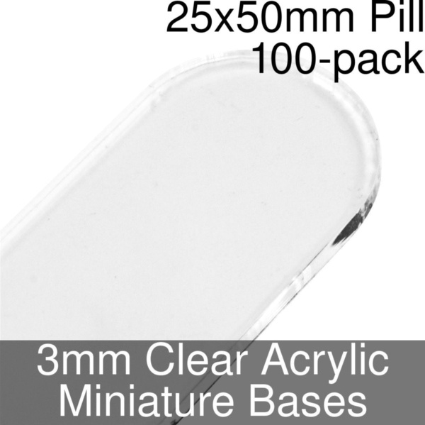 Miniature Bases, Pill, 25x50mm, 3mm Clear (10) - SPECIAL ORDER!