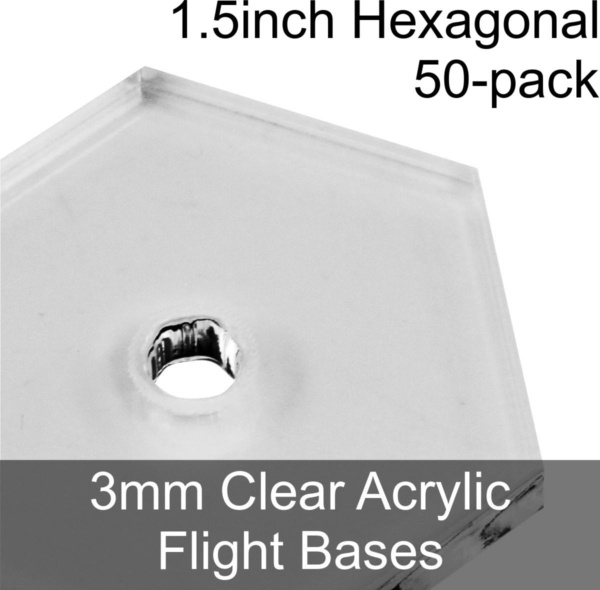 Flight Bases, Hexagonal, 1.5inch, 3mm Clear (50) - SPECIAL ORDER!