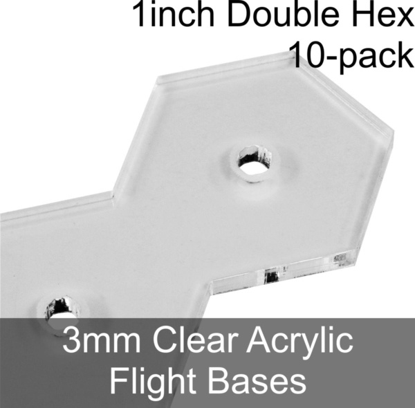 Flight Bases, Double Hex, 1inch, 3mm Clear (10)