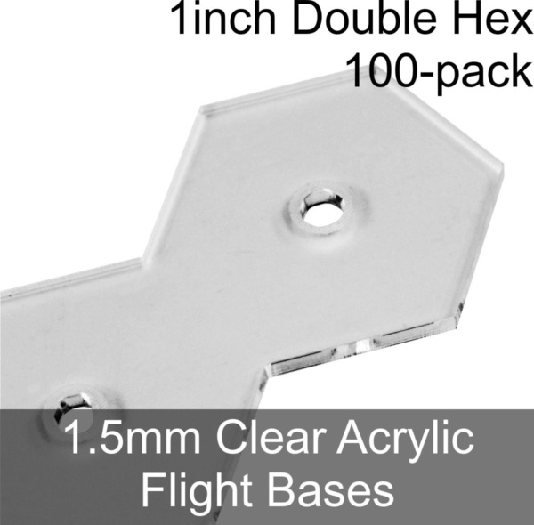 Flight Bases, Double Hex, 1inch, 1.5mm Clear (100) - SPECIAL ORDER!