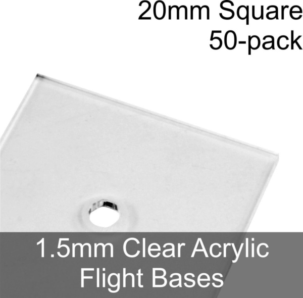 Flight Bases, Square, 20mm, 1.5mm Clear (50) - SPECIAL ORDER!