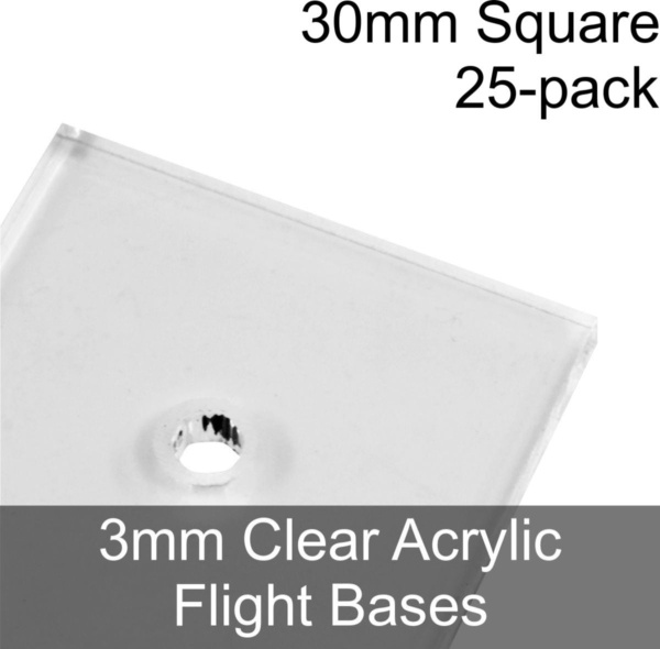 Flight Bases, Square, 30mm, 3mm Clear (25) - SPECIAL ORDER!