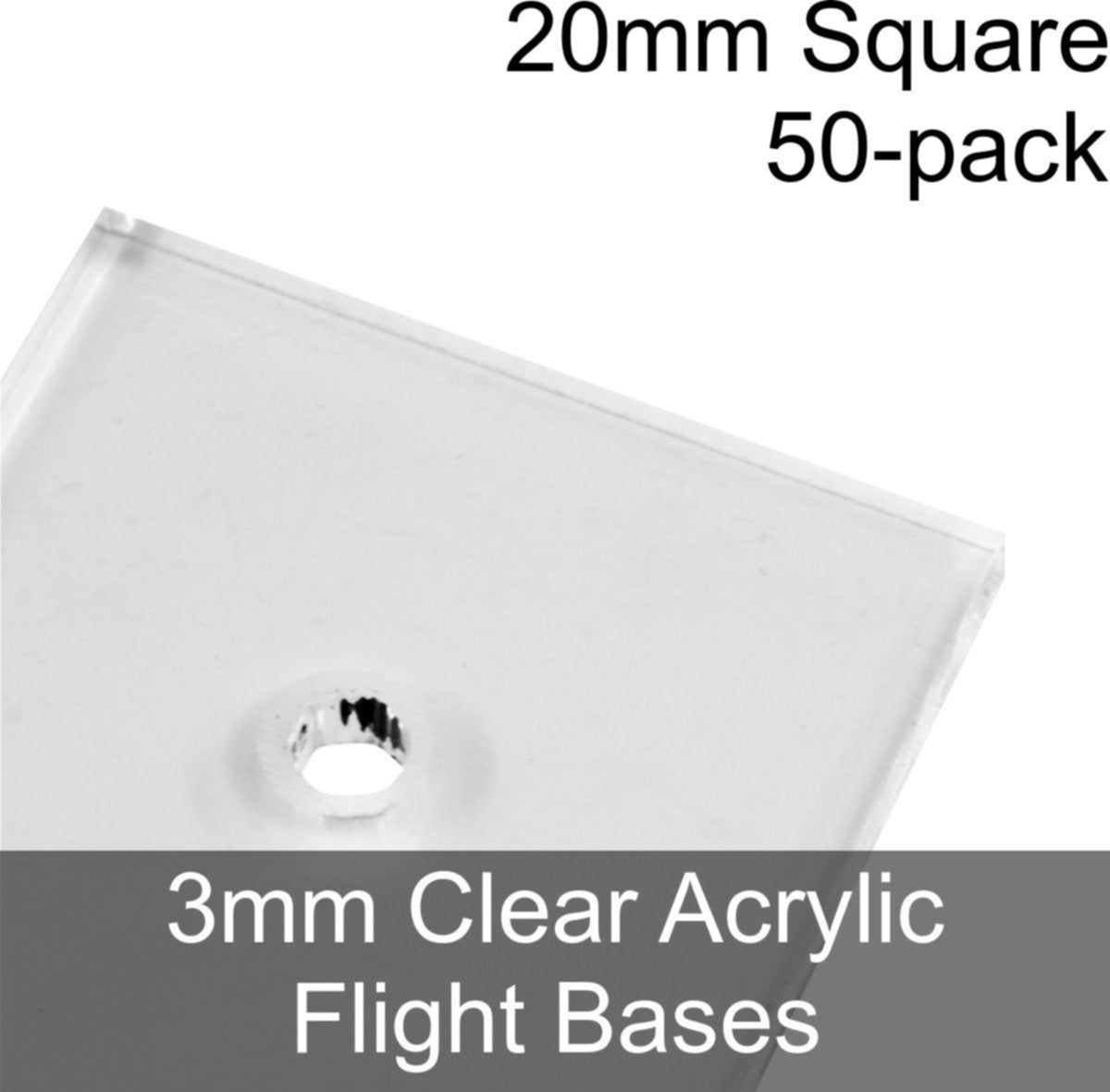 Flight Bases, Square, 20mm, 3mm Clear (50) - SPECIAL ORDER!