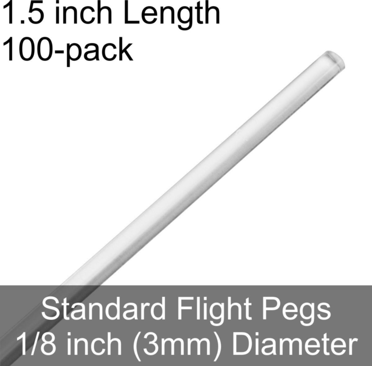 Standard Flight Pegs, 1.5'' length (100) - SPECIAL ORDER!