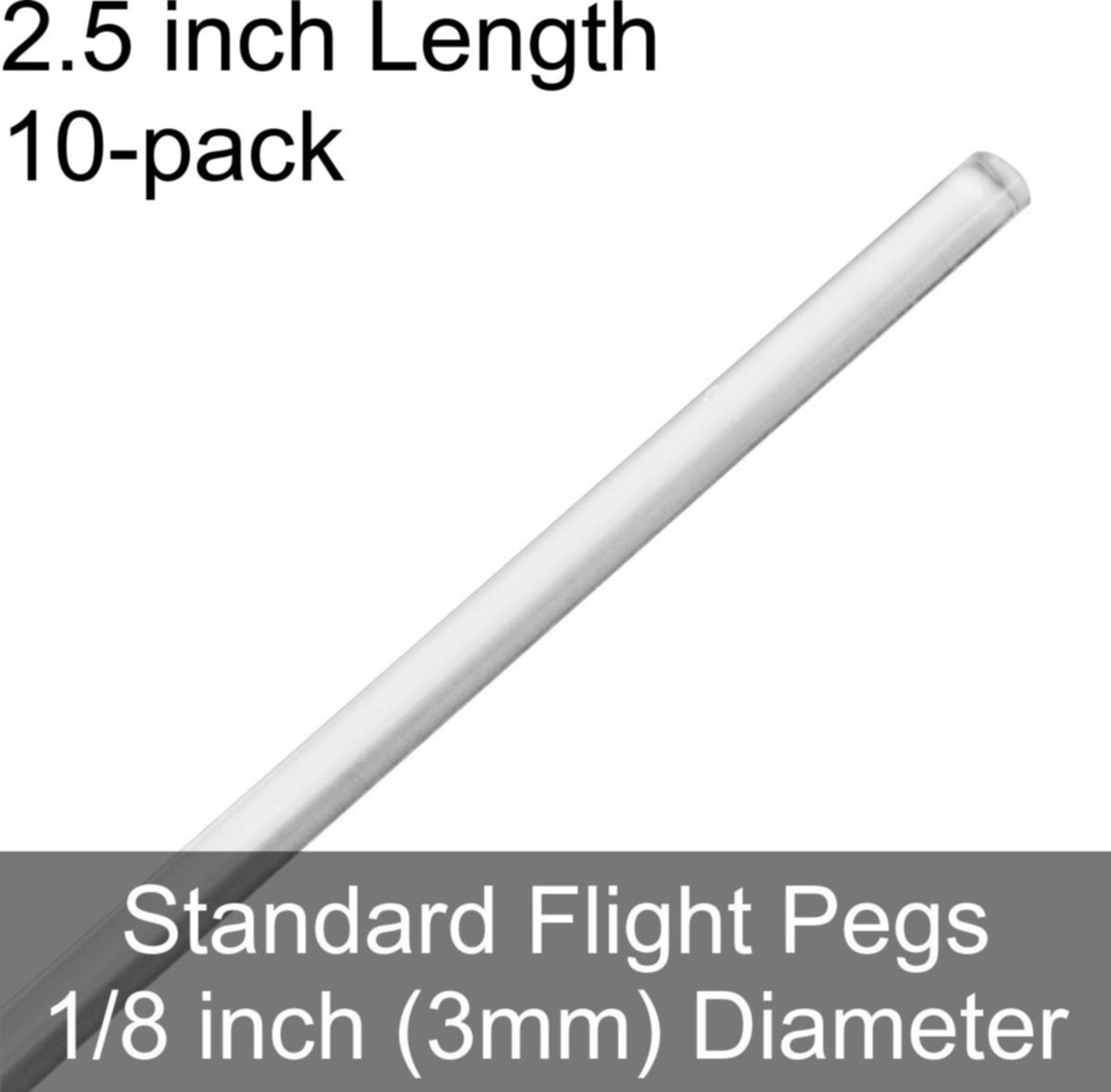 Standard Flight Pegs, 2.5'' length (10)