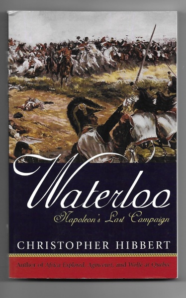 Waterloo: Napoleon's Last Campaign