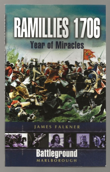 Ramillies 1706, Year of Miracles